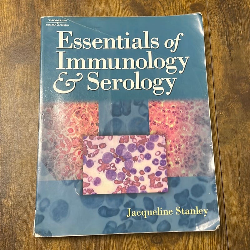 Essentials of Immunology and Serology