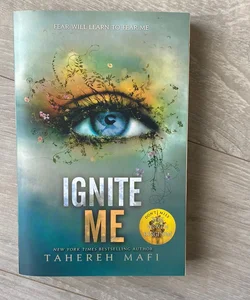 Ignite Me