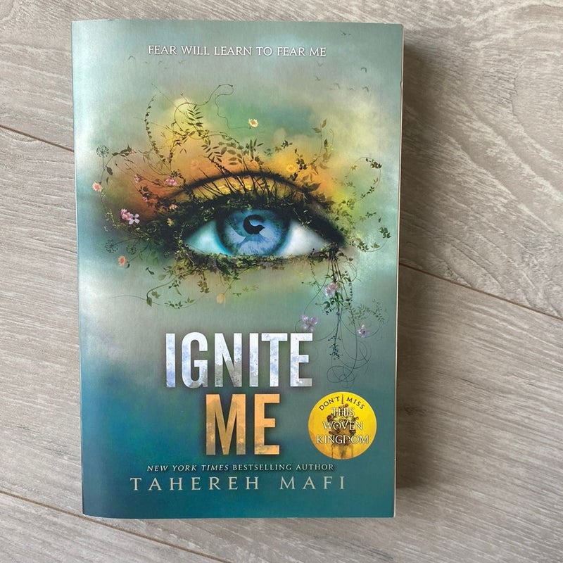 Ignite Me