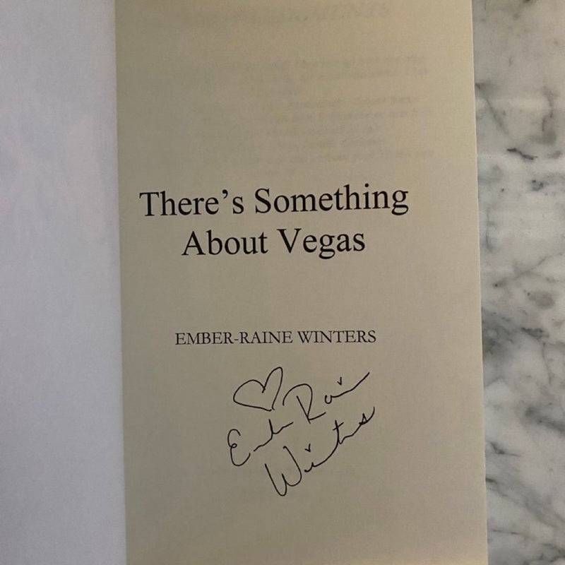 There's Something about Vegas (signed)