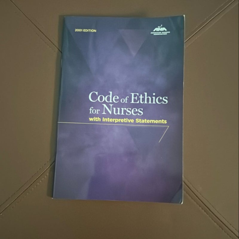 Code of Ethics for Nurses with Interpretive Statements