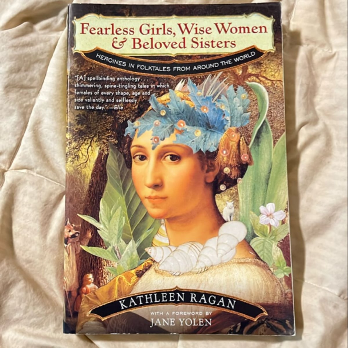 Fearless Girls Wise Women and Beloved Sisters by Kathleen Ragan