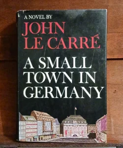 A Small Town In Germany (1968, First American Edition)