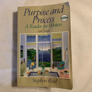 Purpose and Process