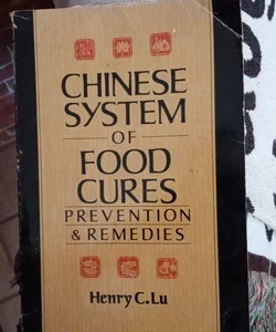 The Chinese System of Food Cures