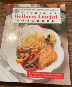 The Wellness Low-Fat Cookbook