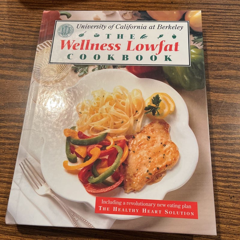 The Wellness Low-Fat Cookbook