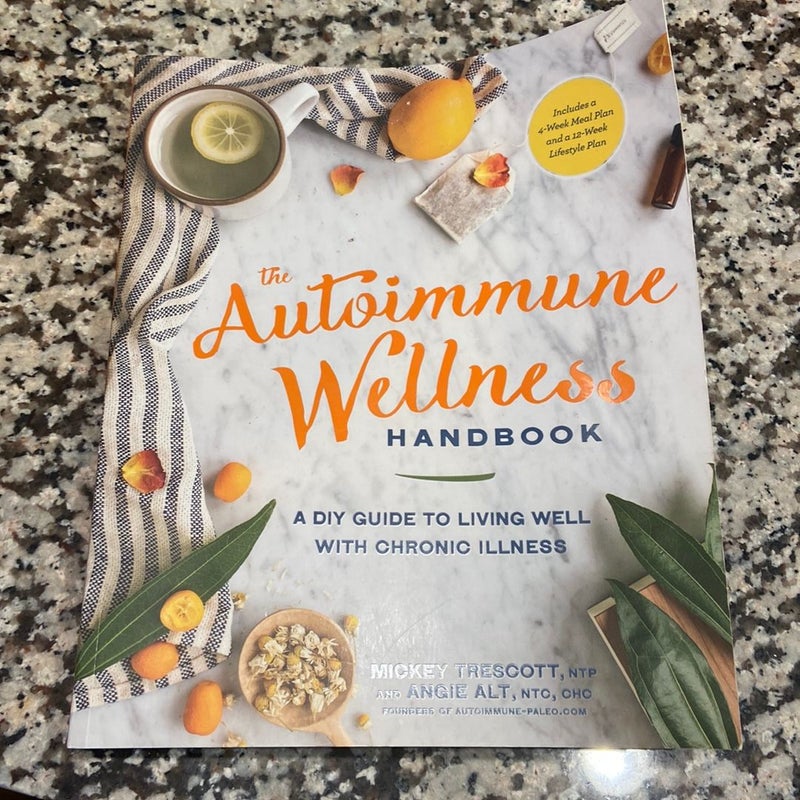 The Autoimmune Wellness Handbook