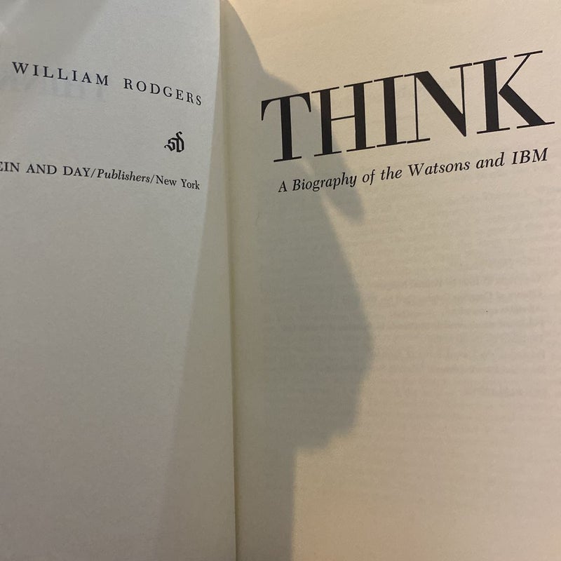 Think; A Biography of the Watsons and IBM
