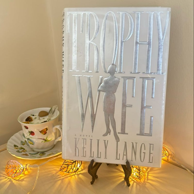 The Trophy Wife