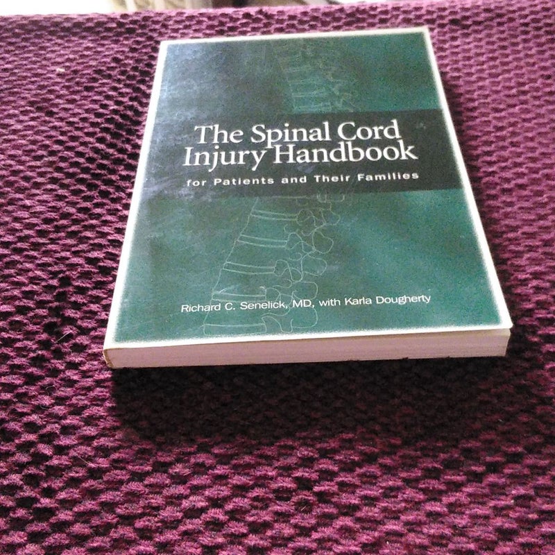 The Spinal Cord Injury Handbook