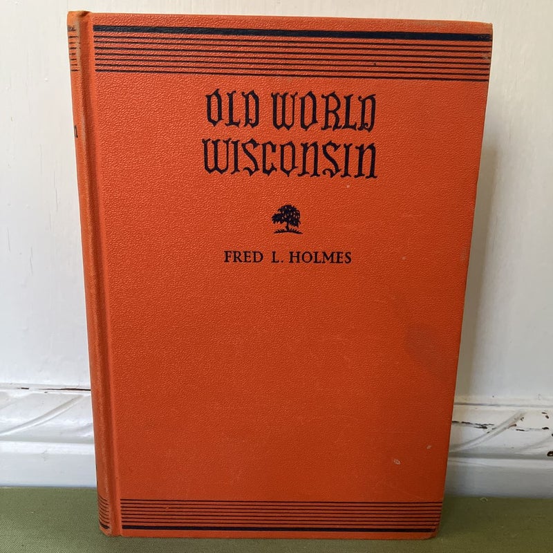 *signed* Old World Wisconsin 