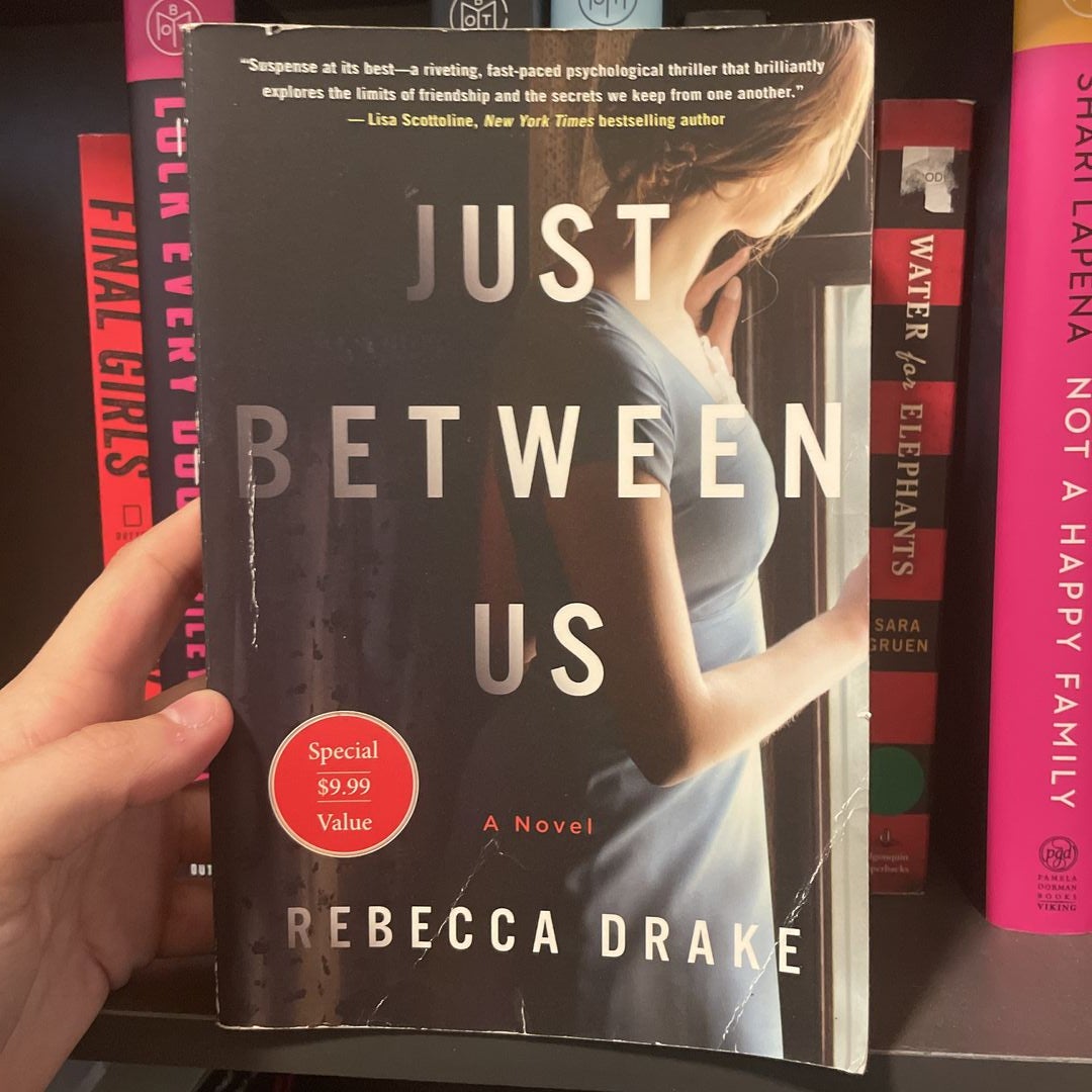 Just Between Us