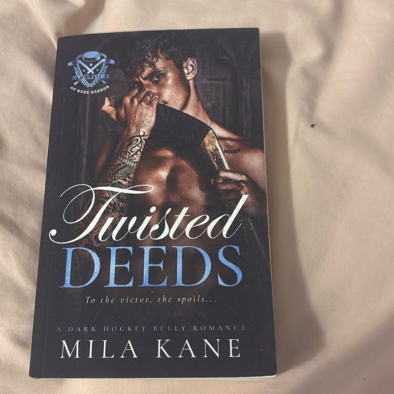 Twisted Deeds
