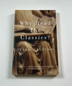 Why Read The Classics? 