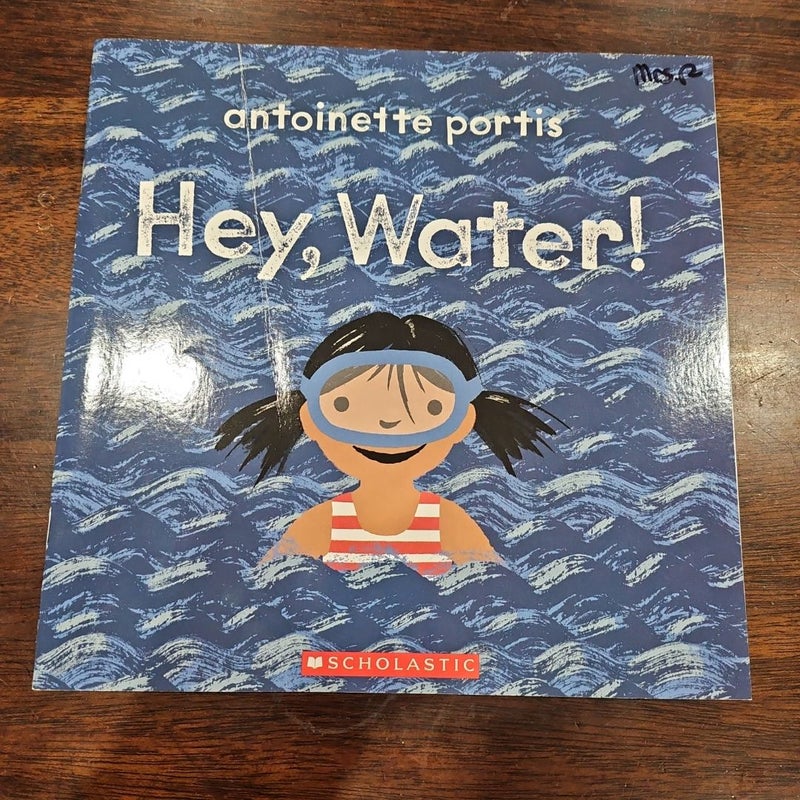 Hey, Water!