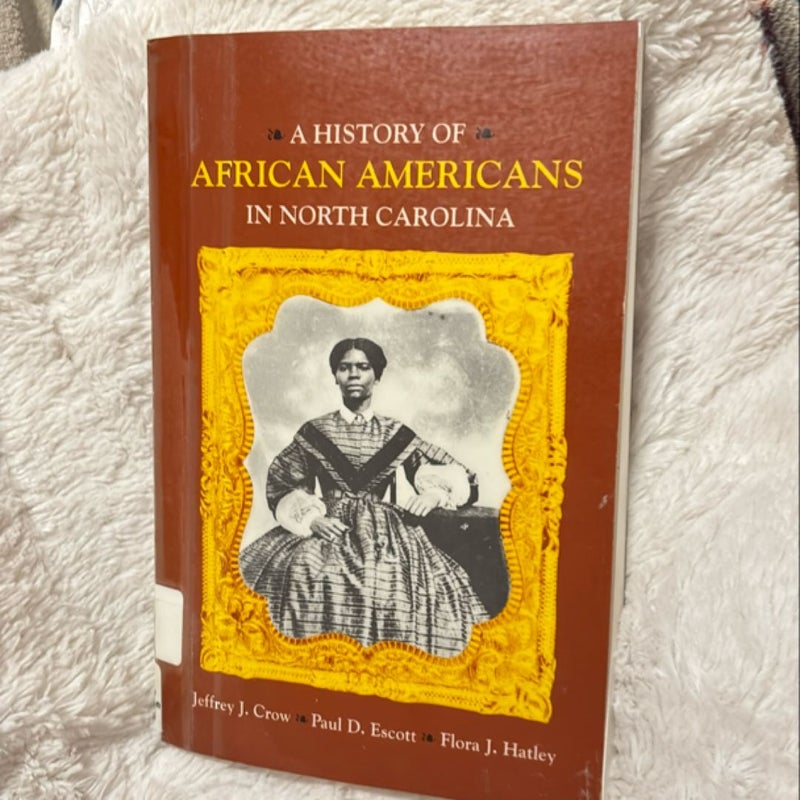 A History of African Americans in North Carolina