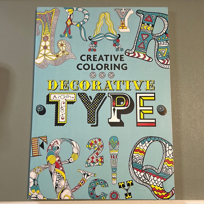 Creative Coloring: Decorative Type