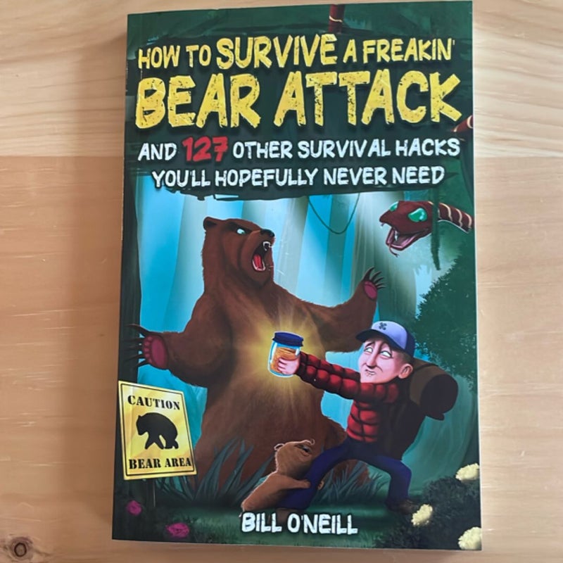 How to Survive a Freakin' Bear Attack