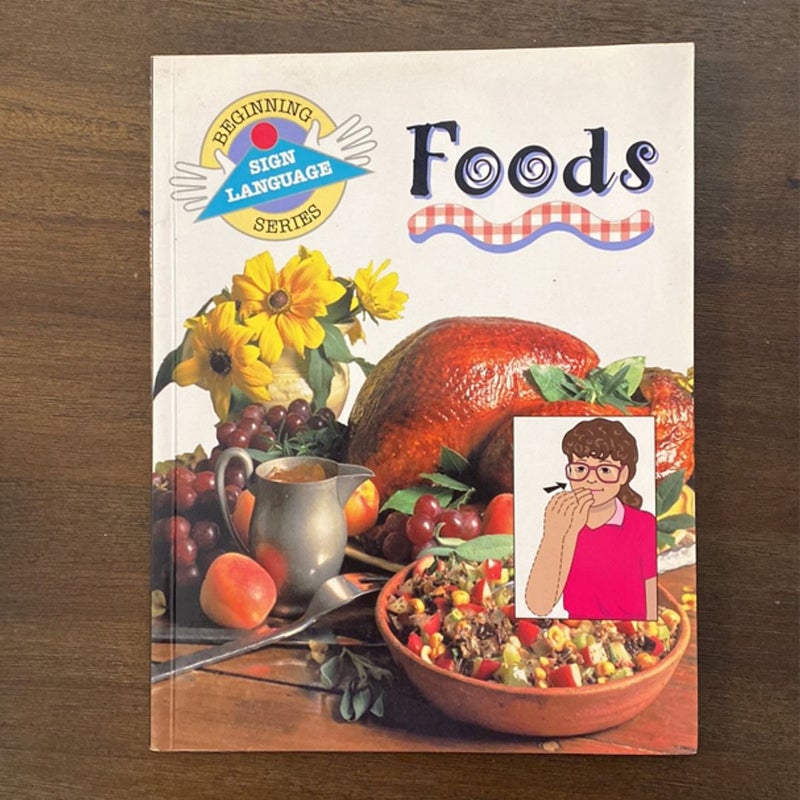 Beginning Sign Language Series Foods and Fruits & Vegetables (Vintage, 1997)