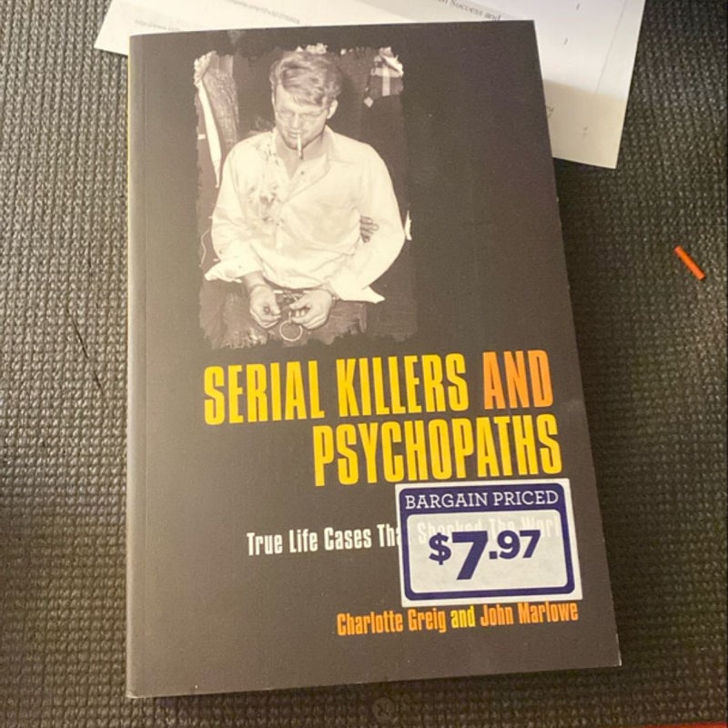 Serial Killers and Psychopaths