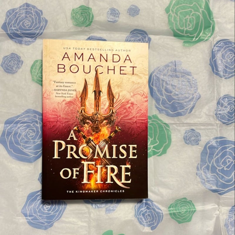 A Promise of Fire