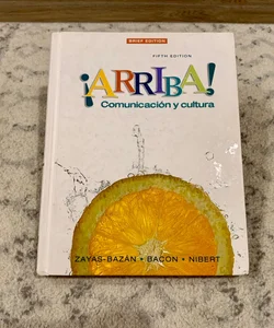 ¡Arriba! Comunicacion y Cultura (5th Edition) 