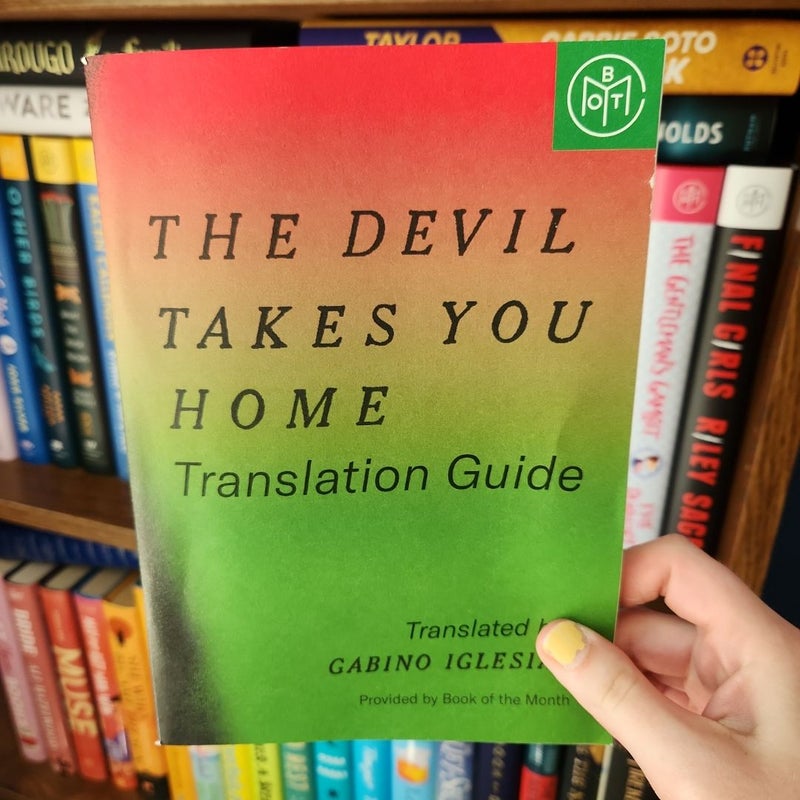 The Devil Takes You Home