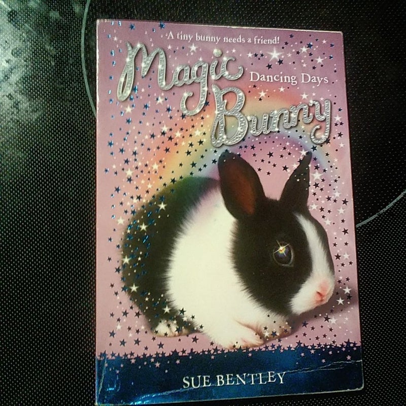 Magic Bunny - Dancing Days