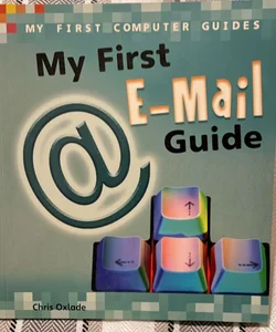 My First e-Mail Guide