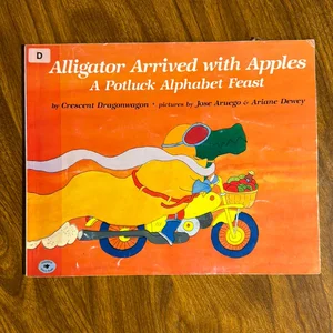 Alligator Arrived with Apples