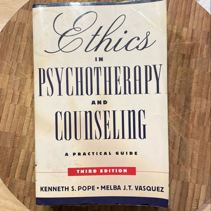 Ethics in Psychotherapy and Counseling