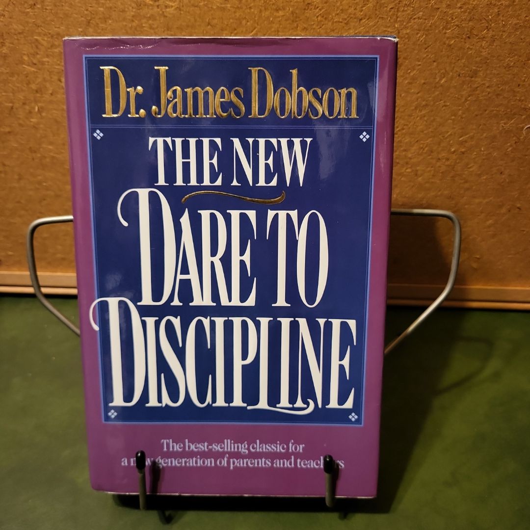 The New Dare to Discipline