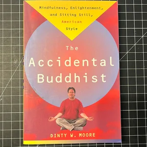 Accidental Buddhist