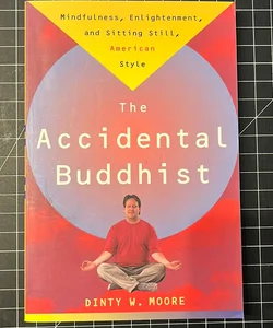 Accidental Buddhist