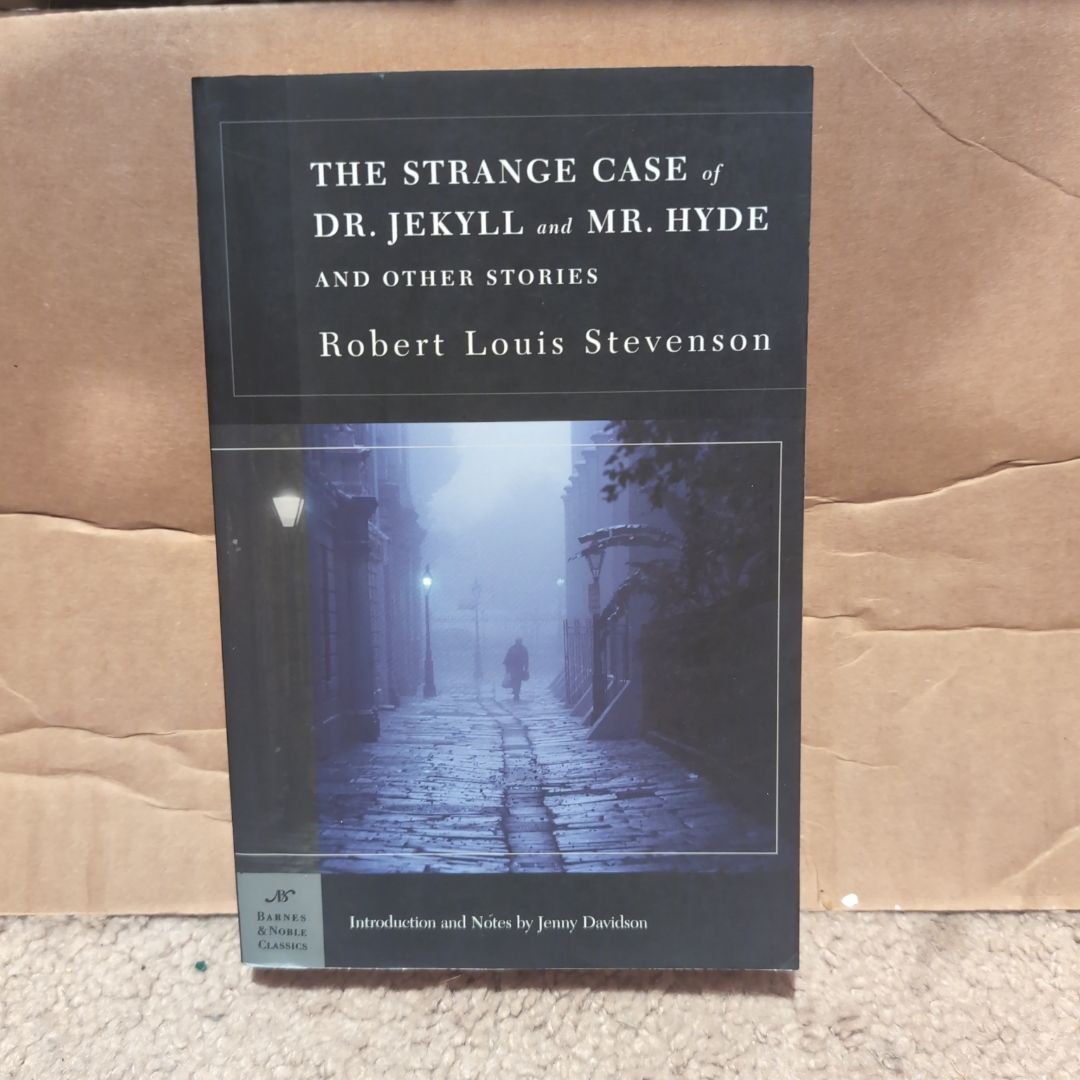 The Strange Case of Dr. Jekyll and Mr. Hyde and Other Stories (Barnes and Noble Classics Series)