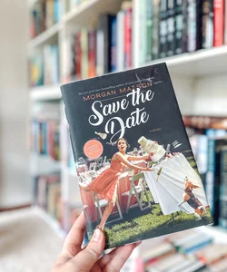 Save the Date (signed first edition) 
