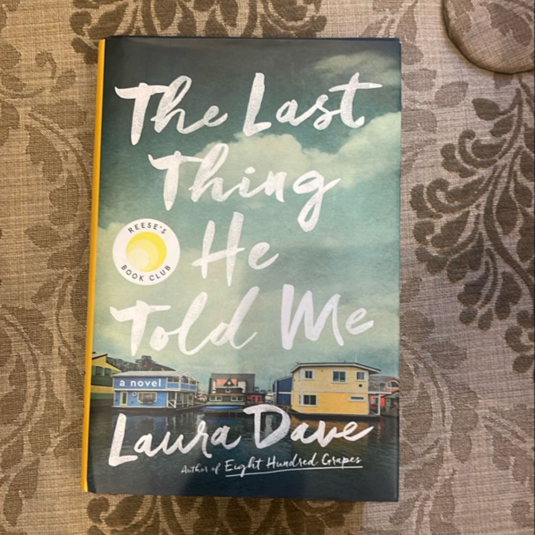 The Last Thing He Told Me