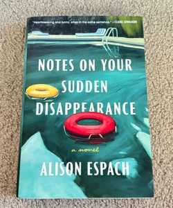 Notes on Your Sudden Disappearance