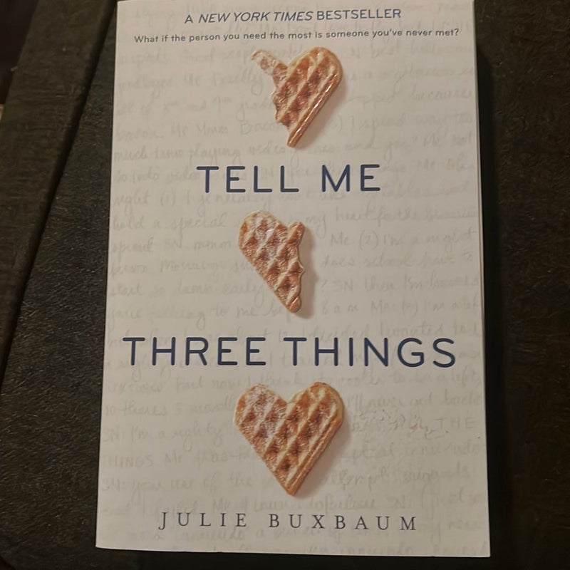 Tell Me Three Things