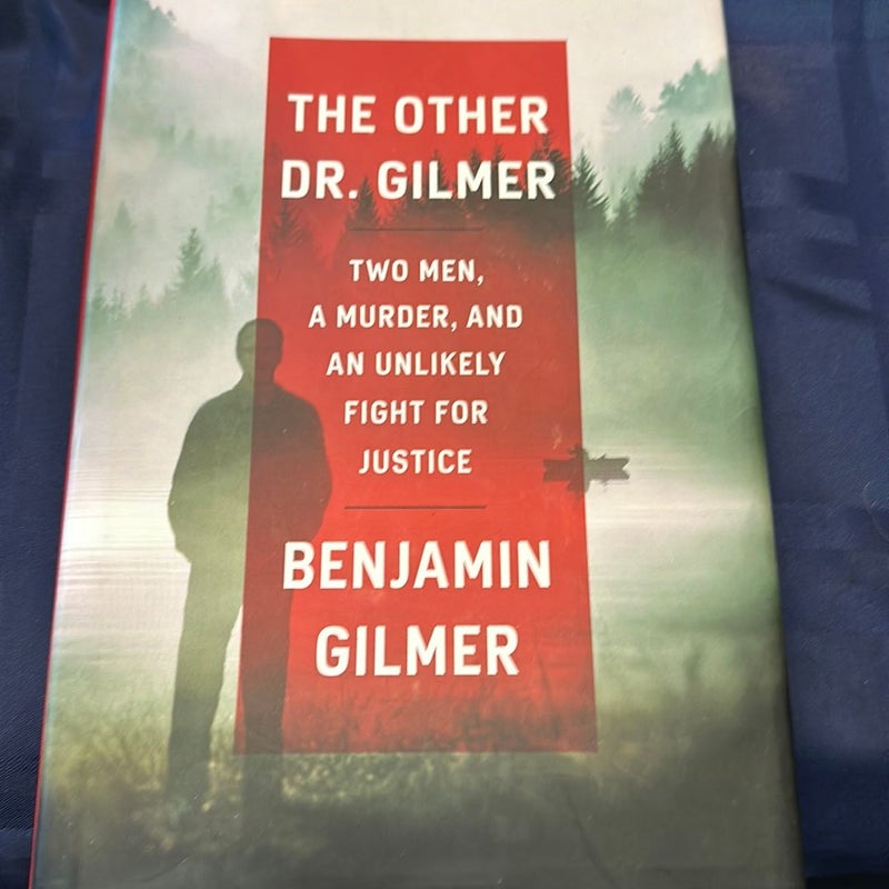 The Other Dr. Gilmer