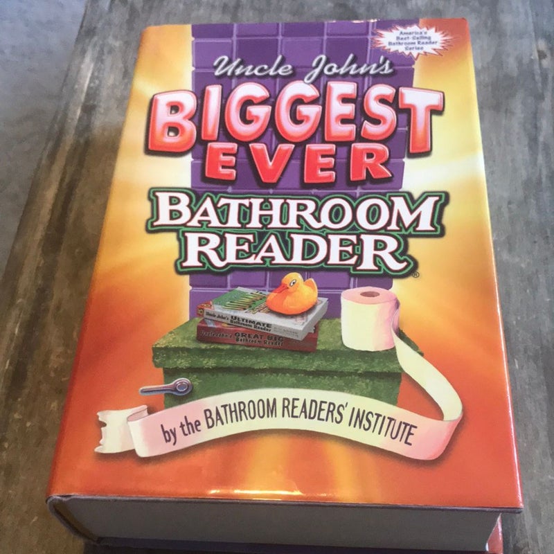 Uncle John's Biggest Ever Bathroom Reader