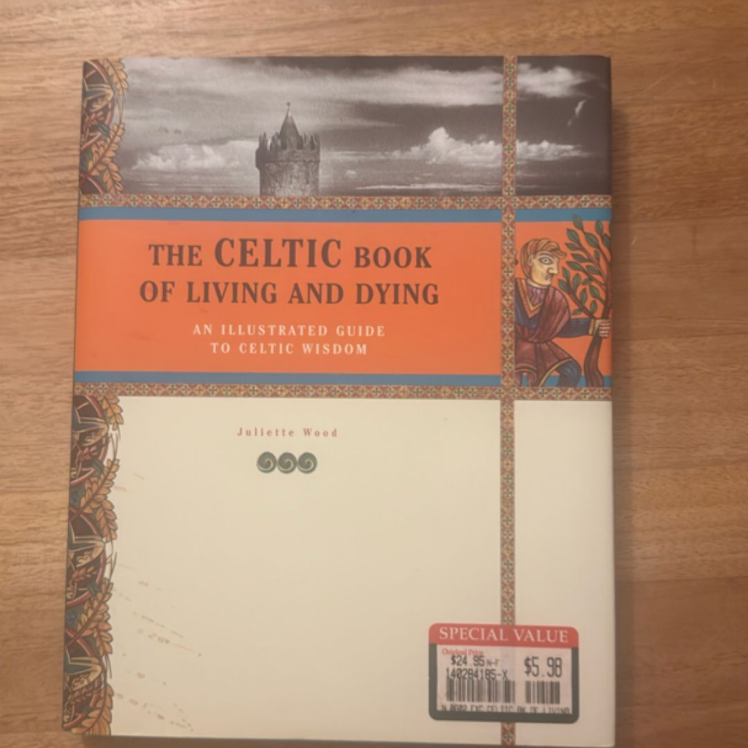 The Celtic Book of Living and Dying
