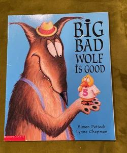 Big Bad Wolf is Good