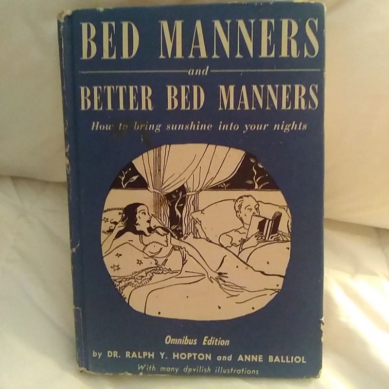 Bed Manners and Better Bed Manners