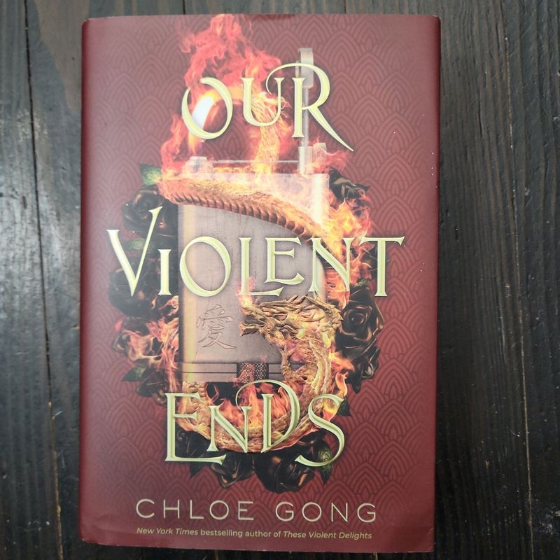 Our Violent Ends