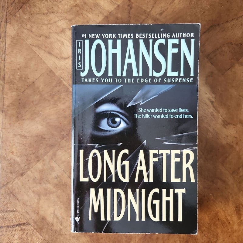 Long after Midnight