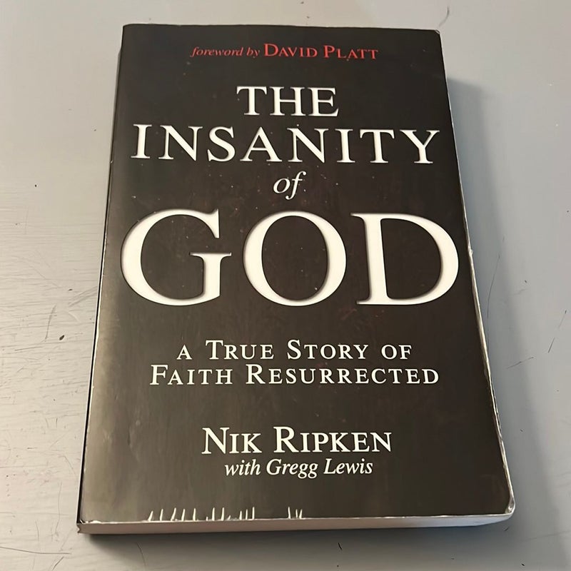 The Insanity of God