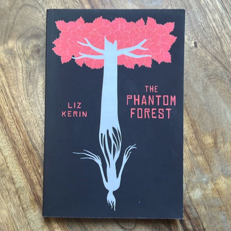 The Phantom Forest (SIGNED / Out of Print / First Edition)
