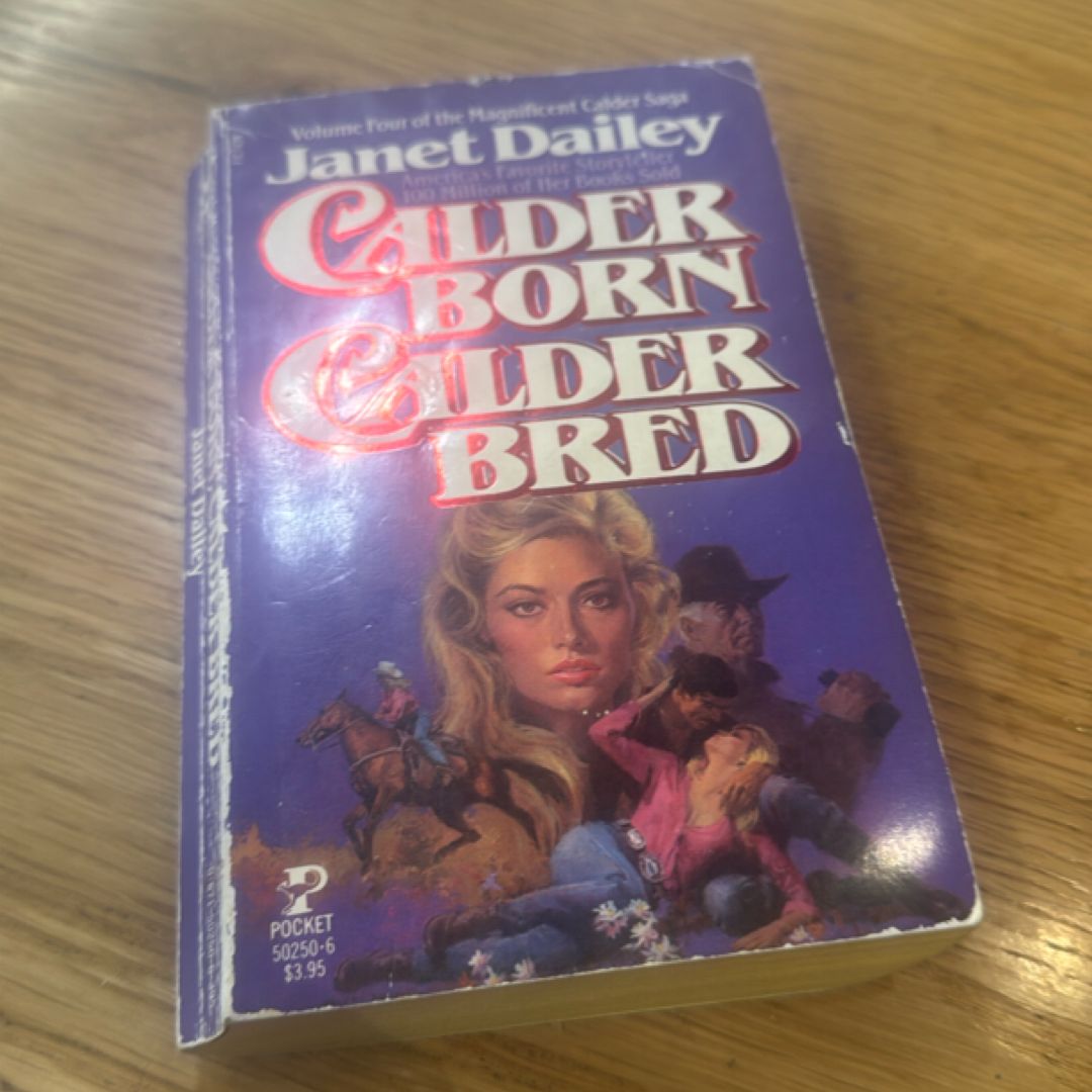 Calder Born, Calder Bred